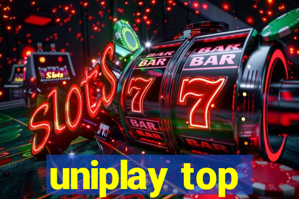 uniplay top